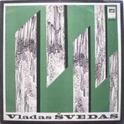 Vladas Švedas Vladas Švedas Виниловая пластинка Vladas Švedas Vladas Švedas Виниловая пластинка