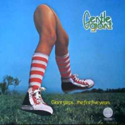 GENTLE GIANT GIANT STEPS (THE FIRST FIVE YEARS) 1970-1975 Виниловая пластинка GENTLE GIANT GIANT STEPS (THE FIRST FIVE YEARS) 1970-1975 Виниловая пластинка