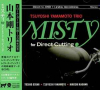 Misty For Direct Cutting