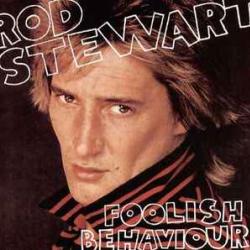 ROD STEWART FOOLISH BEHAVIOUR Виниловая пластинка 