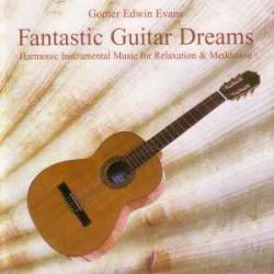 GOMER EDWIN EVANS FANTASTIC GUITAR DREAMS Фирменный CD GOMER EDWIN EVANS FANTASTIC GUITAR DREAMS Фирменный CD