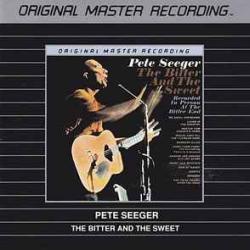 PETE SEEGER The Bitter And The Sweet Фирменный CD PETE SEEGER The Bitter And The Sweet Фирменный CD