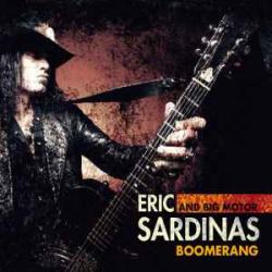 ERIC SARDINAS BOOMERANG Виниловая пластинка ERIC SARDINAS BOOMERANG Виниловая пластинка