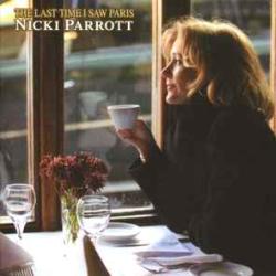NICKI PARROTT LAST TIME I SAW PARIS Фирменный CD NICKI PARROTT LAST TIME I SAW PARIS Фирменный CD