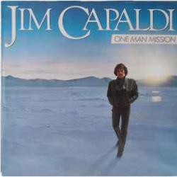 JIM CAPALDI ONE MAN MISSION Виниловая пластинка JIM CAPALDI ONE MAN MISSION Виниловая пластинка