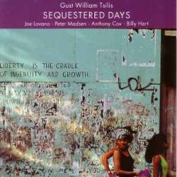 GUST WILLIAM TSILIS SEQESTERED DAY Фирменный CD GUST WILLIAM TSILIS SEQESTERED DAY Фирменный CD