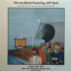 YARDBIRDS London 1964-1965 New York, Memphis, Chicago 1965 London 1966 Виниловая пластинка 