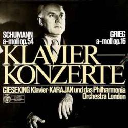 SCHUMANN GRIEG KLAVIERKONZERTE Виниловая пластинка SCHUMANN GRIEG KLAVIERKONZERTE Виниловая пластинка