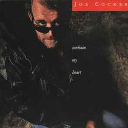 JOE COCKER UNCHAIN MY HEART Фирменный CD JOE COCKER UNCHAIN MY HEART Фирменный CD