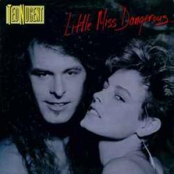 TED NUGENT LITTLE MISS DANGEROUS Виниловая пластинка 