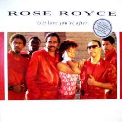 ROSE ROYCE IS IT LOVE YOU'RE AFTER Виниловая пластинка ROSE ROYCE IS IT LOVE YOU'RE AFTER Виниловая пластинка