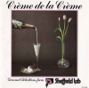 Crème De La Crème (Gourmet Selections From Sheffield Lab)