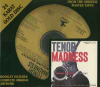 TENOR MADNESS