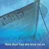 MUSIC FROM TIME AND SPACE VOL. 44