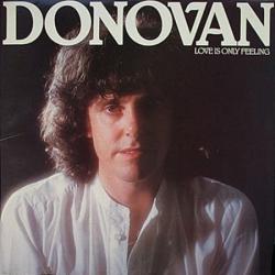 DONOVAN Love Is Only Feeling Виниловая пластинка 