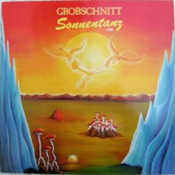 GROBSCHNITT Sonnentanz - Live Виниловая пластинка 