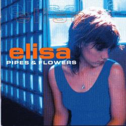 ELISA Pipes & Flowers Фирменный CD ELISA Pipes & Flowers Фирменный CD