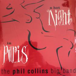 The Phil Collins Big Band A Hot Night In Paris Виниловая пластинка The Phil Collins Big Band A Hot Night In Paris Виниловая пластинка