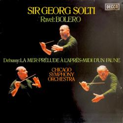 SIR GEORG SOLTI RAVEL DEBUSSY Bolero / La Mer • Prélude À L'Après-Midi D'Un Faune Виниловая пластинка SIR GEORG SOLTI RAVEL DEBUSSY Bolero / La Mer • Prélude À L'Après-Midi D'Un Faune Виниловая пластинка