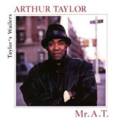 Arthur Taylor Mr. A. T. (Taylor's Wailers) Фирменный CD 