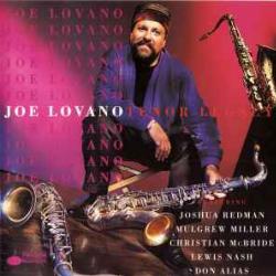 JOE LOVANO Tenor Legacy Фирменный CD JOE LOVANO Tenor Legacy Фирменный CD