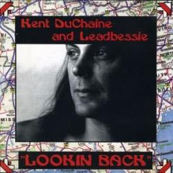 Kent DuChaine And Leadbessie Lookin Back Фирменный CD 