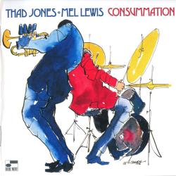 Thad Jones & Mel Lewis Consummation Фирменный CD Thad Jones & Mel Lewis Consummation Фирменный CD
