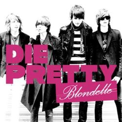 Blondelle Die Pretty Фирменный CD Blondelle Die Pretty Фирменный CD