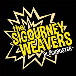 The Sigourney Weavers Blockbuster Фирменный CD The Sigourney Weavers Blockbuster Фирменный CD