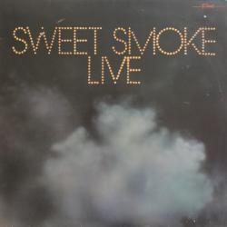 Sweet Smoke Sweet Smoke Live Виниловая пластинка Sweet Smoke Sweet Smoke Live Виниловая пластинка