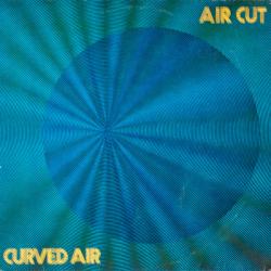 CURVED AIR AIR CUT Виниловая пластинка 