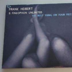 Frank Heibert & Finkophon Unlimited The Best Thing On Four Feet Frank Heibert & Finkophon Unlimited The Best Thing On Four Feet