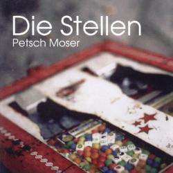 Petsch Moser Die Stellen Фирменный CD 