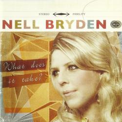 Nell Bryden What Does It Take Фирменный CD Nell Bryden What Does It Take Фирменный CD