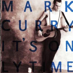 Mark Curry It's Only Time Фирменный CD Mark Curry It's Only Time Фирменный CD