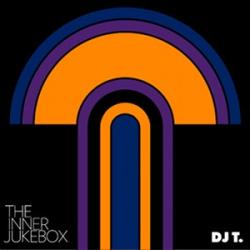DJ T. The Inner Jukebox Фирменный CD DJ T. The Inner Jukebox Фирменный CD