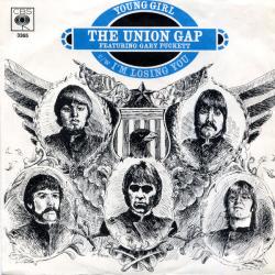 The Union Gap Featuring Gary Puckett Young Girl Виниловая пластинка The Union Gap Featuring Gary Puckett Young Girl Виниловая пластинка
