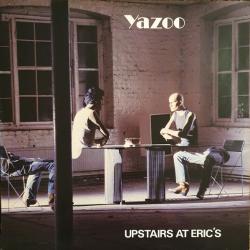 YAZOO Upstairs At Eric's Виниловая пластинка YAZOO Upstairs At Eric's Виниловая пластинка
