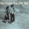YOU LIGHT UP MY LIFE
