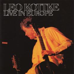 LEO KOTTKE Live In Europe Виниловая пластинка 
