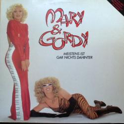 MARY & GORDY Meistens Ist Gar Nichts Dahinter Виниловая пластинка 