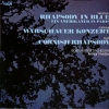 Rhapsody In Blue / Ein Amerikaner In Paris/ Warschauer Konzert / Cornish Rhapsody