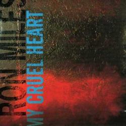 Ron Miles My Cruel Heart Фирменный CD 