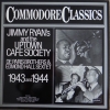 Jimmy Ryan's And The Uptown Cafe Society (1943 And 1944)