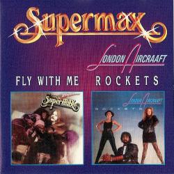 Supermax / London Aircraaft Fly With Me / Rockets Фирменный CD 