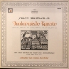 Brandenburgische Konzerte (2) (Nr. 2 F-Dur, BWV 1047 · Nr. 4 G-Dur, BWV 1049 · Nr. 5 D-Dur, BWV 1050)