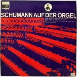 SCHUMANN SCHUMANN AUF DER ORGEL Виниловая пластинка 