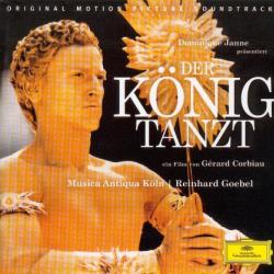Musica Antiqua Köln / Reinhard Goebel Der König Tanzt - Original Motion Picture Soundtrack Фирменный CD 