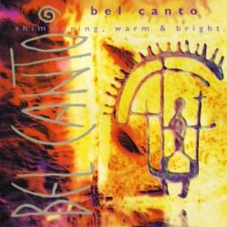 Bel Canto Shimmering, Warm & Bright Фирменный CD 