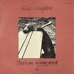 ERIC CLAPTON There's One In Every Crowd Виниловая пластинка 
